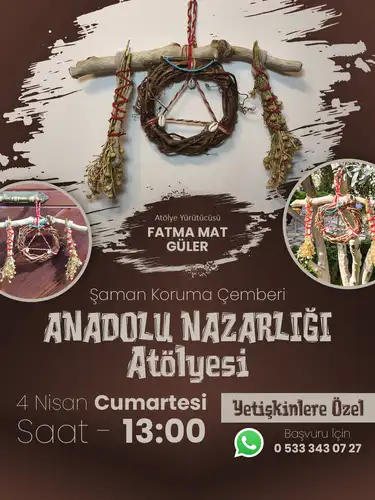 Anadolu Nazarlığı Atölyesi
